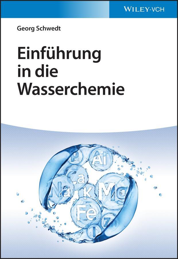 Cover: 9783527348732 | Einführung in die Wasserchemie | Georg Schwedt | Taschenbuch | VIII