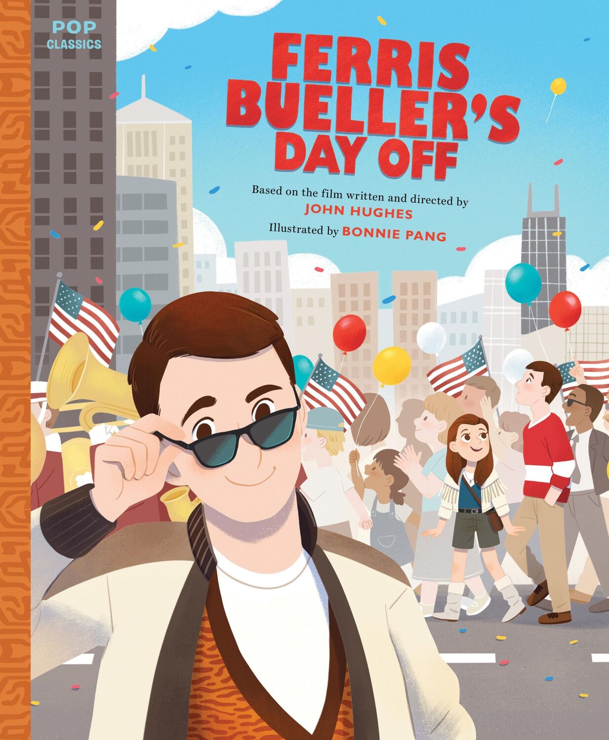 Cover: 9781683693109 | Ferris Bueller's Day Off | The Classic Illustrated Storybook | Pang