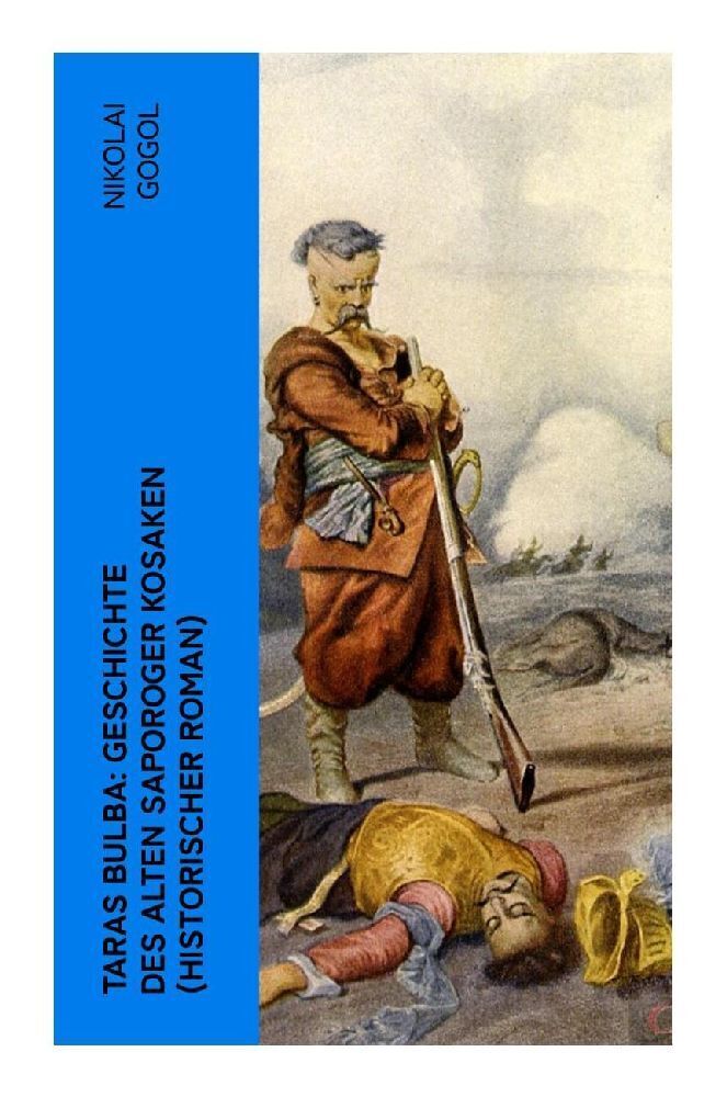 Cover: 9788027349203 | Taras Bulba: Geschichte des alten Saporoger Kosaken (Historischer...