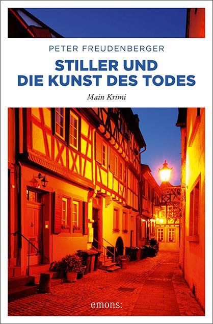 Cover: 9783740809980 | Stiller und die Kunst des Todes | Main Krimi | Peter Freudenberger