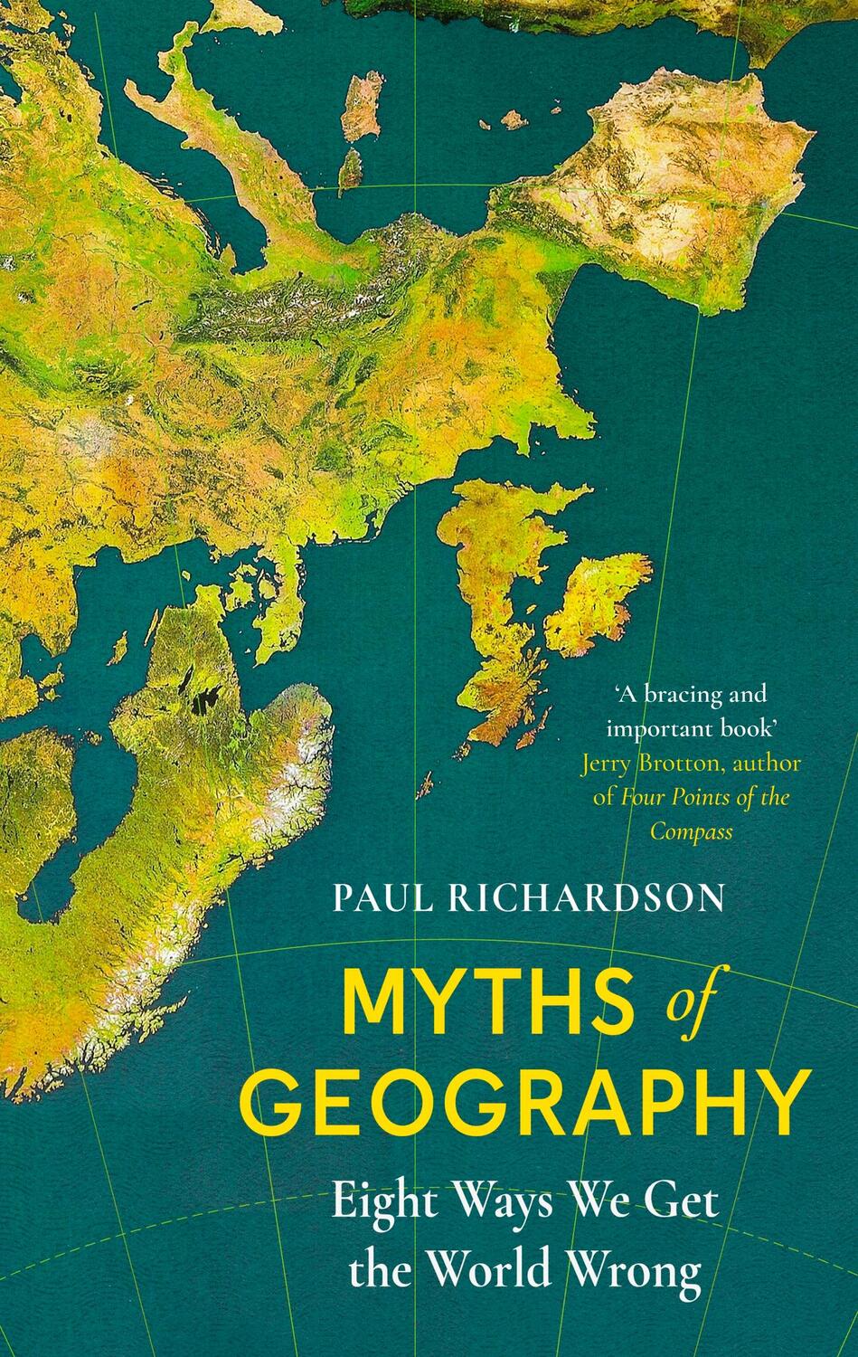 Cover: 9780349136318 | Myths of Geography | Eight Ways We Get the World Wrong | Richardson