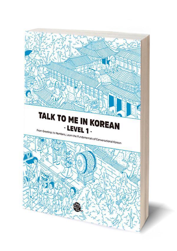 Cover: 9791186701072 | Talk To Me In Korean - Level 1 | Talk to Me in Korean | Taschenbuch