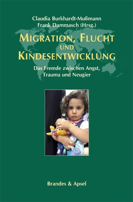 Cover: 9783955581695 | Migration, Flucht und Kindesentwicklung | Burkhardt-Mußmann (u. a.)