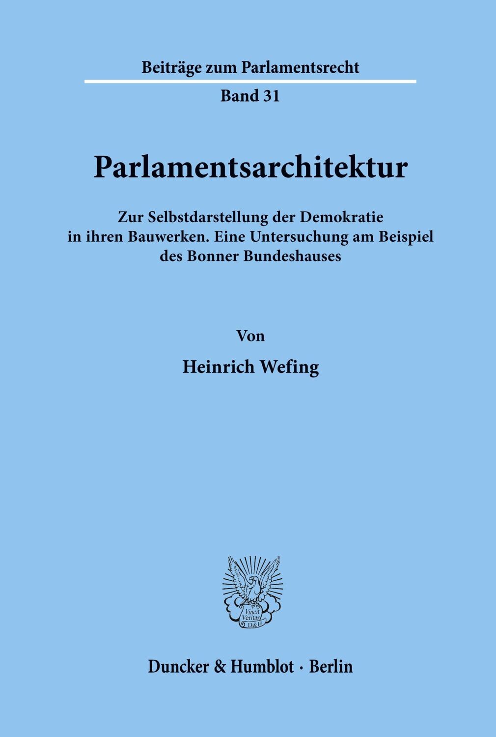 Cover: 9783428083800 | Parlamentsarchitektur. | Heinrich Wefing | Taschenbuch | Paperback