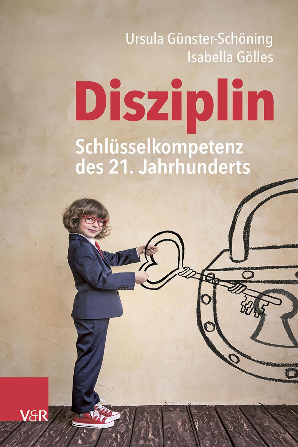 Cover: 9783525400494 | Disziplin - Schlüsselkompetenz des 21. Jahrhunderts | Ein Impulsbuch