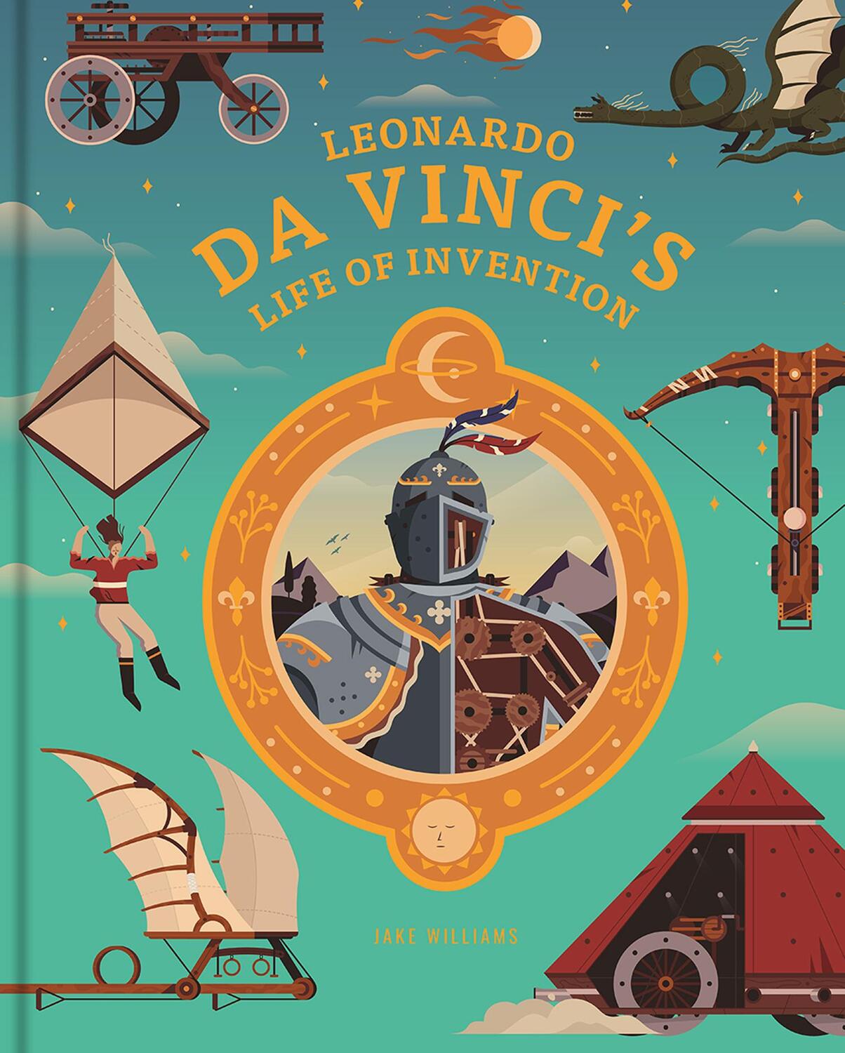 Cover: 9781843654988 | Leonardo Da Vinci's Life of Invention | Jake Williams | Buch | 2023