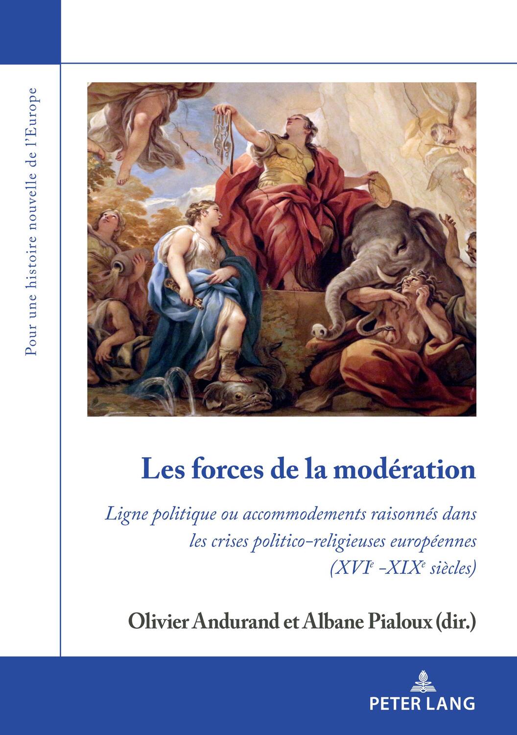 Cover: 9782807614284 | Les forces de la modération | Albane Pialoux (u. a.) | Taschenbuch