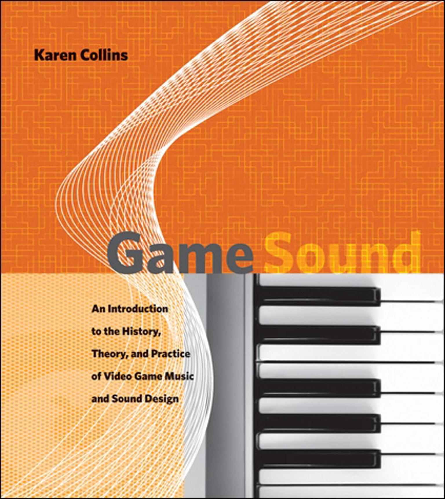 Cover: 9780262537773 | Game Sound | Karen Collins | Taschenbuch | Einband - flex.(Paperback)