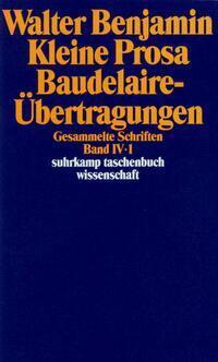 Cover: 9783518285343 | Gesammelte Schriften IV. Kleine Prosa, Baudelaire-Übertragungen. 2...