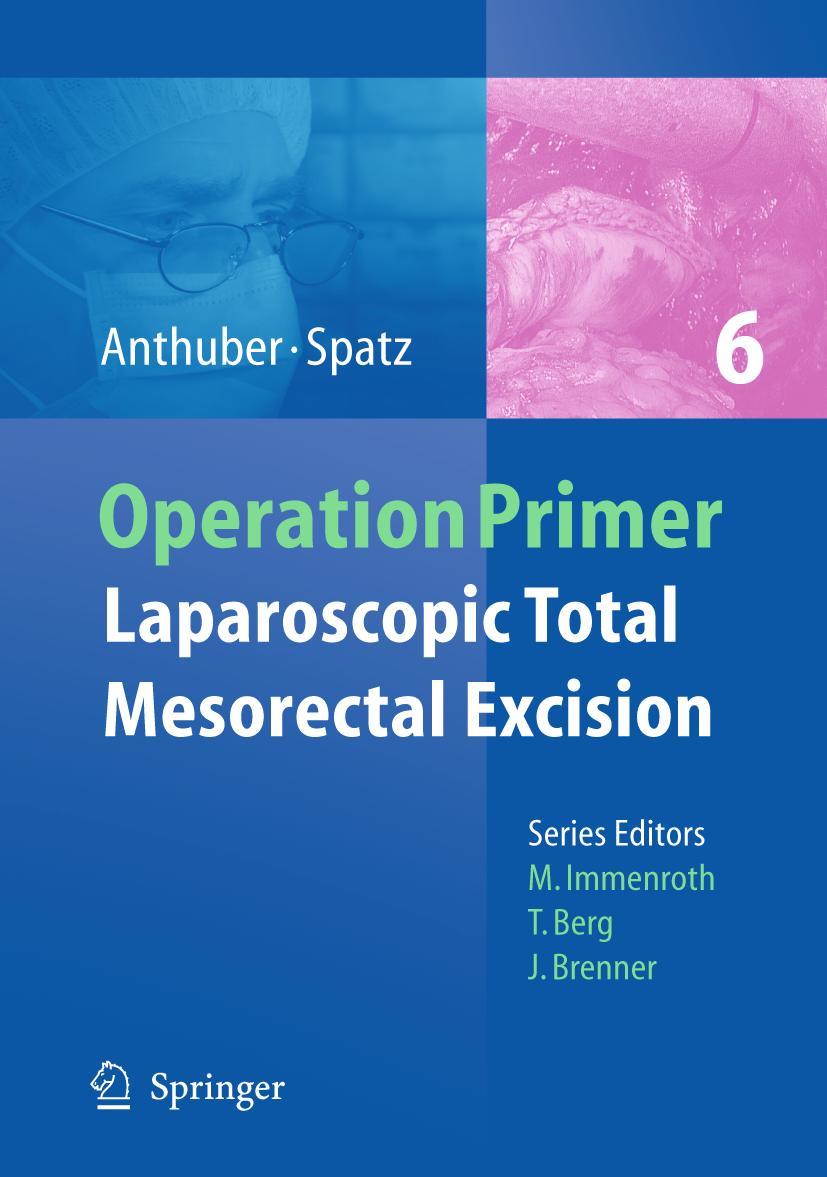 Cover: 9783642047305 | Laparoscopic Total Mesorectal Excision | Johann Spatz (u. a.) | Buch