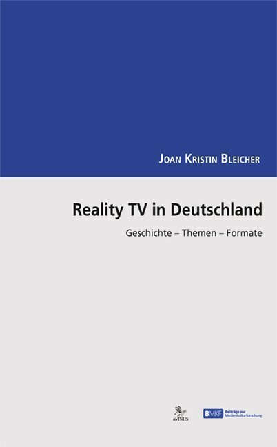 Cover: 9783869380896 | Reality TV in Deutschland | Geschichte - Themen - Formate | Bleicher