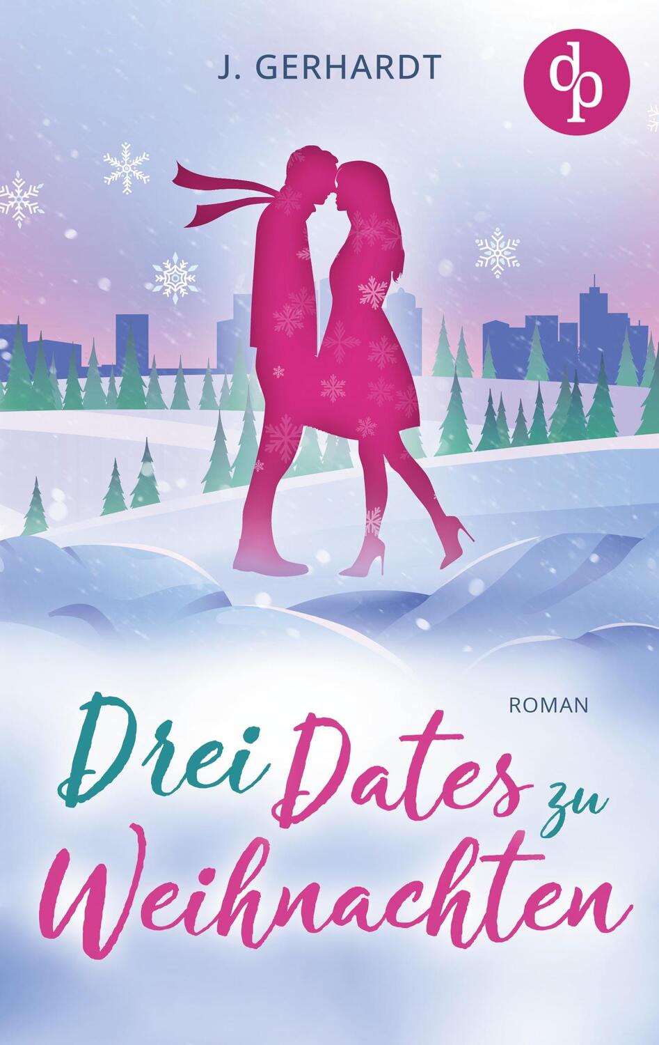 Cover: 9783986372897 | Drei Dates zu Weihnachten | J. Gerhardt | Taschenbuch | Paperback