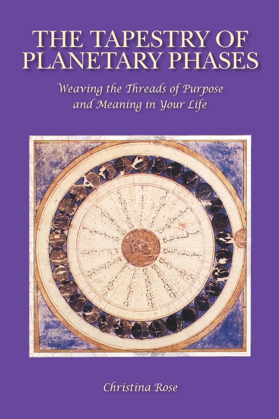 Cover: 9781902405711 | The Tapestry of Planetary Phases | Christina Rose | Taschenbuch | 2011