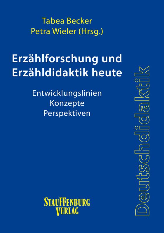 Cover: 9783860576977 | Erzählforschung und Erzähldidaktik heute | Tabea Becker (u. a.) | Buch