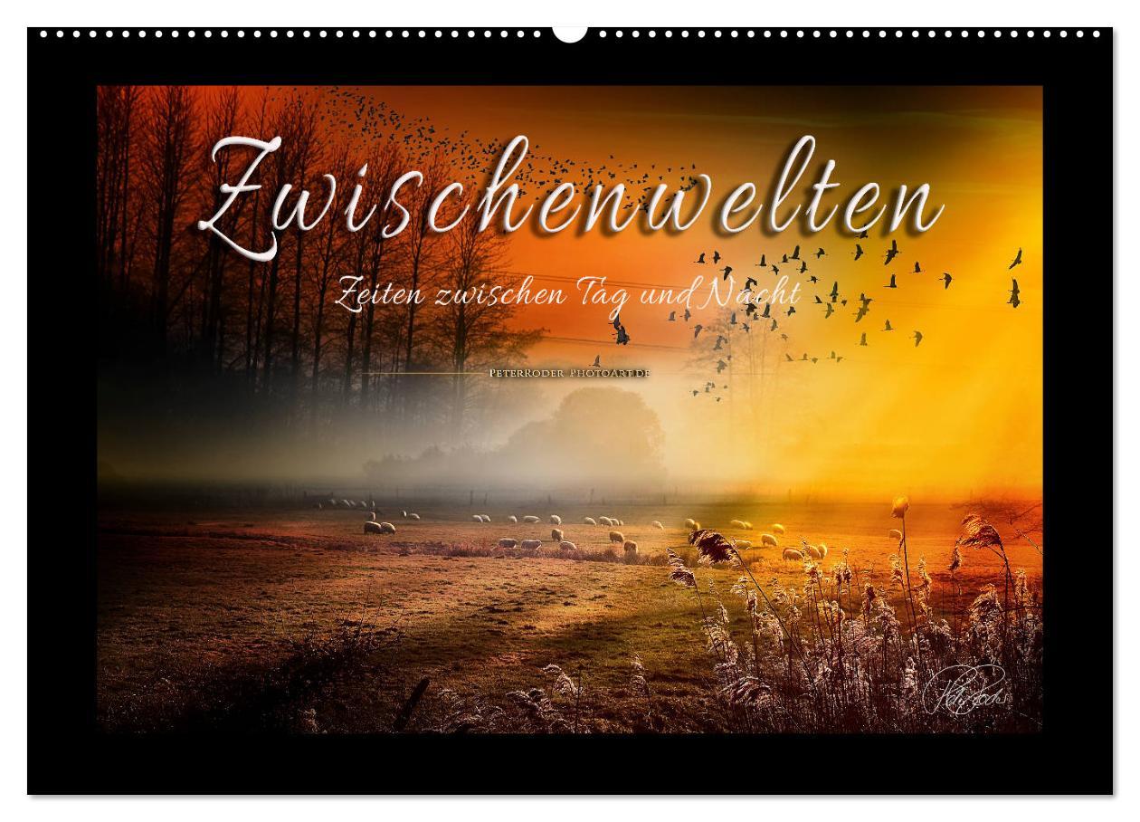 Cover: 9783435278220 | Zwischenwelten, Zeiten zwischen Tag und Nacht (Wandkalender 2025...