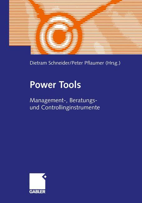 Cover: 9783322844620 | Power Tools | Management-, Beratungs- und Controllinginstrumente