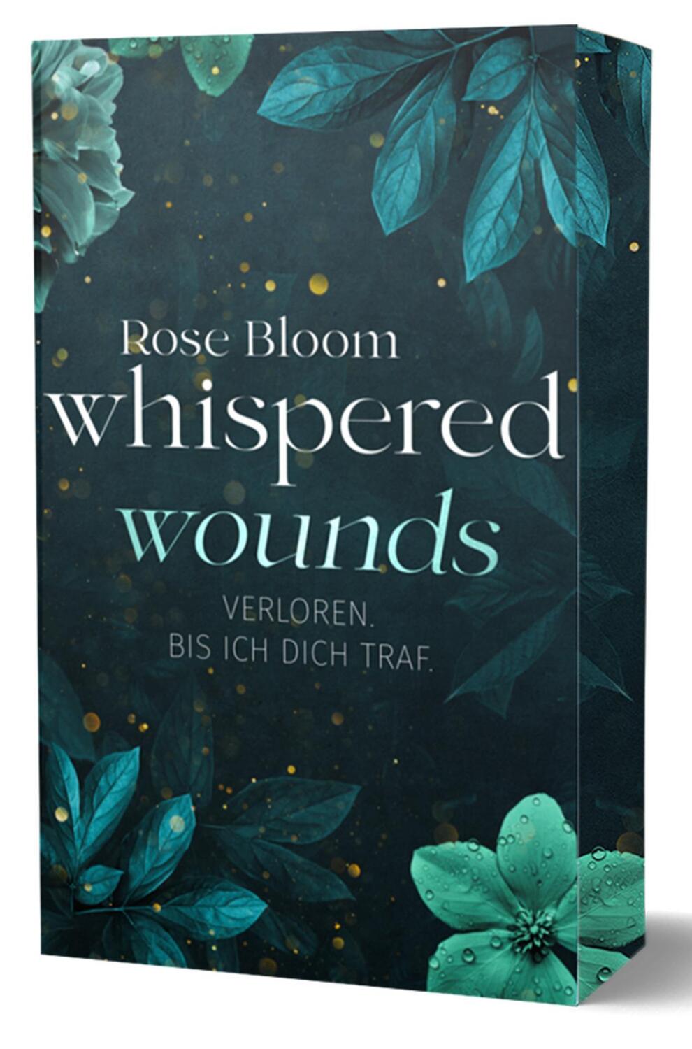 Bild: 9783989422223 | Whispered Wounds | Rose Bloom | Taschenbuch | Second Chance | 353 S.