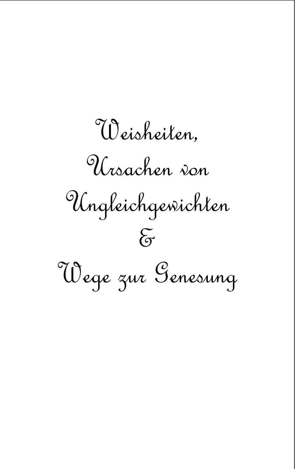 Cover: 9783744812504 | Weisheiten, Ursachen von Ungleichgewichten und Wege zur Genesung