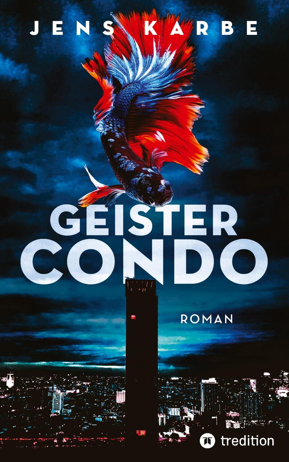 Cover: 9783347971479 | Geistercondo | Jens Karbe | Taschenbuch | Paperback | 328 S. | Deutsch