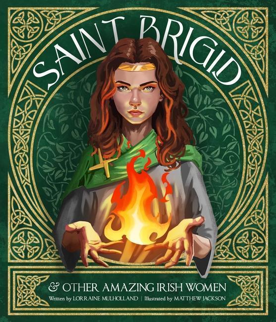 Cover: 9781782183945 | St Brigid &amp; Other Amazing Irish Women | Lorraine Mulholland | Buch