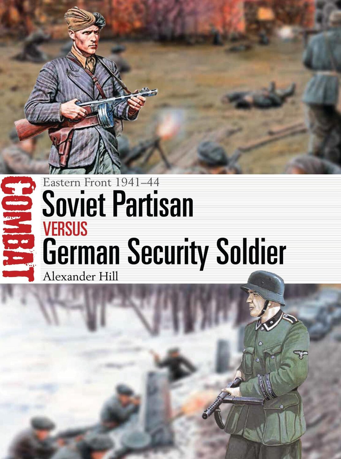 Cover: 9781472825667 | Soviet Partisan vs German Security Soldier | Eastern Front 1941-44