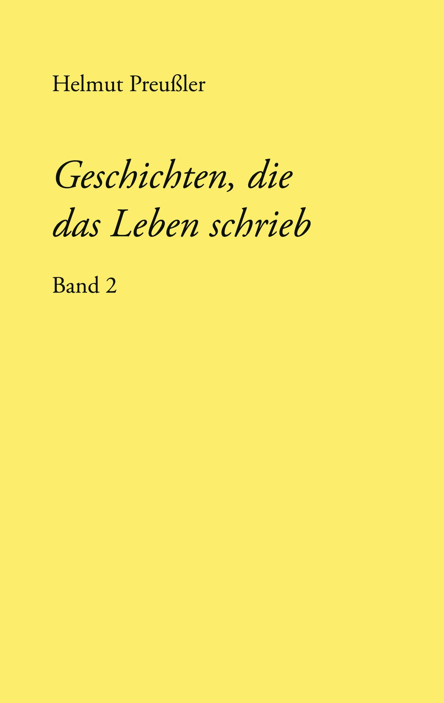 Cover: 9783759737328 | Geschichten, die das Leben schrieb | Band 2 | Helmut Preußler | Buch