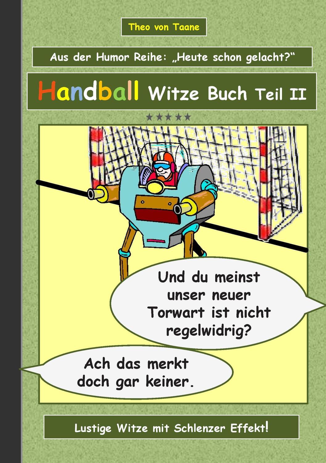 Cover: 9783734797620 | Handball Witze Buch - Teil II | Theo Von Taane | Taschenbuch | Deutsch