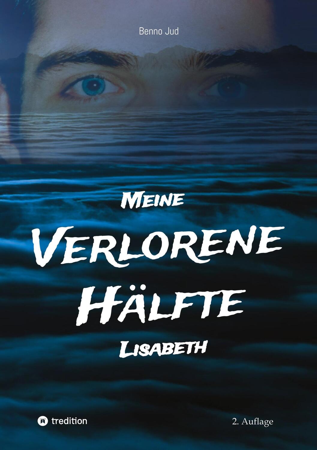 Cover: 9783347709560 | Meine verlorene Hälfte Lisabeth | Benno Jud | Taschenbuch | Paperback