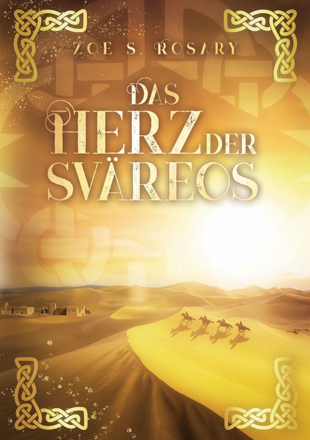 Cover: 9783753407432 | Das Herz der Sväreos | Zoe S. Rosary | Taschenbuch | Eyaland | 510 S.