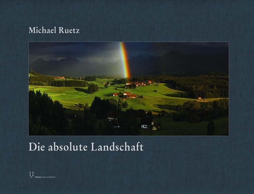 Cover: 9783038500513 | Die absolute Landschaft | Michael Ruetz | Buch | 220 S. | Deutsch