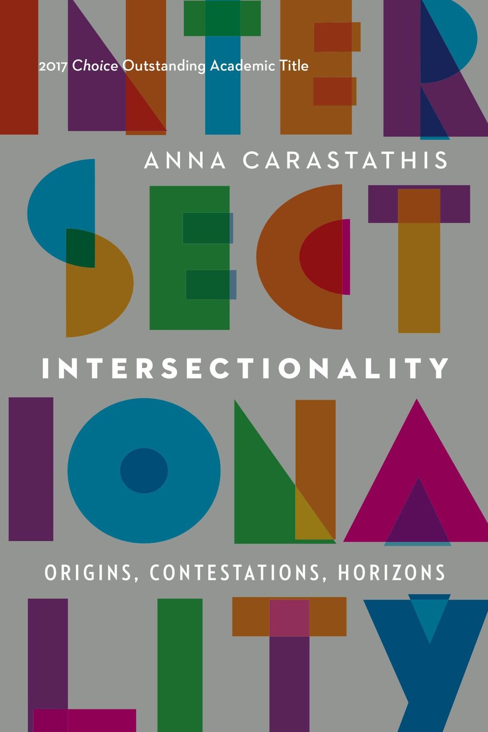 Cover: 9781496212481 | Intersectionality | Origins, Contestations, Horizons | Carastathis