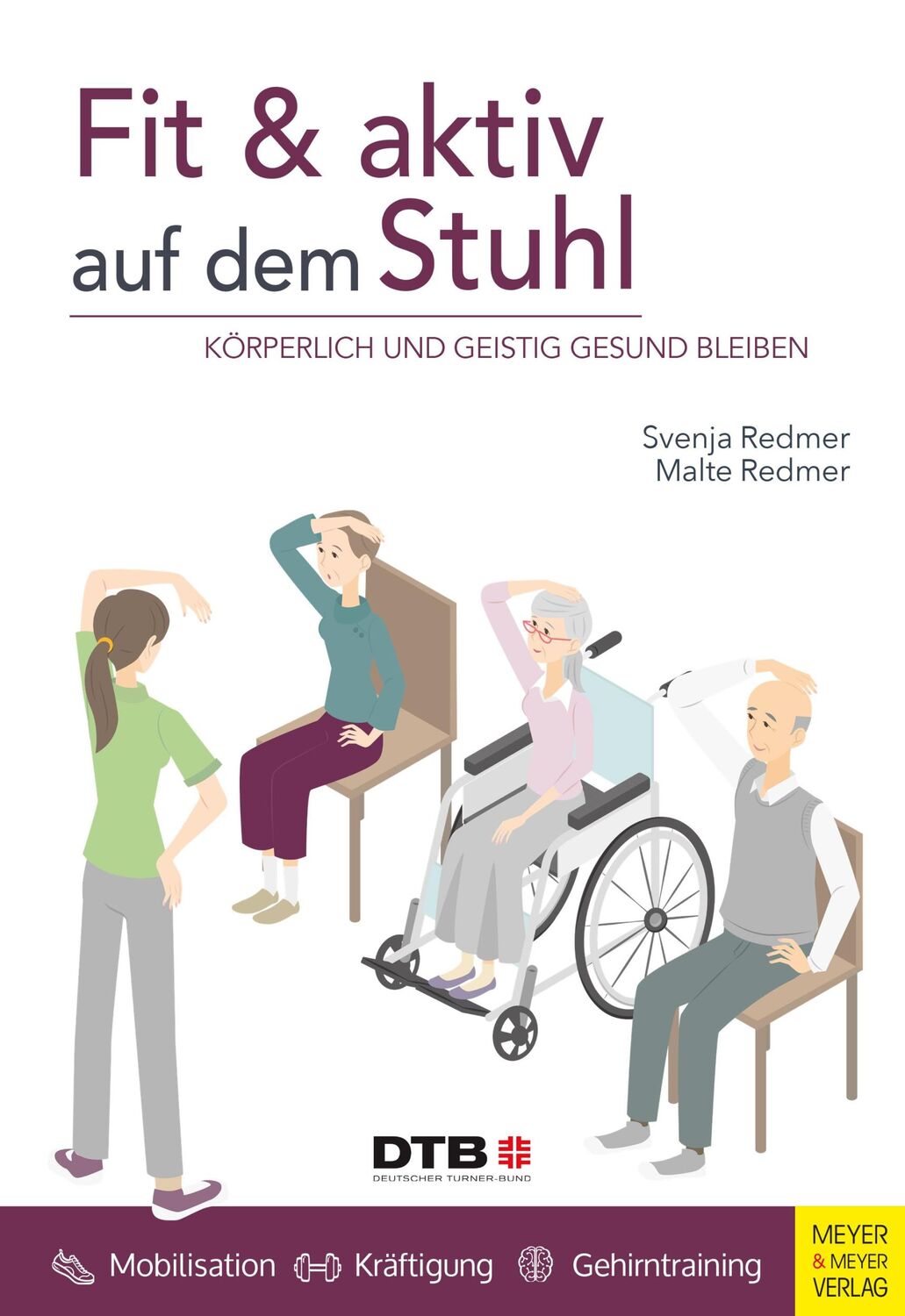 Cover: 9783840379116 | Fit und aktiv auf dem Stuhl | Körperlich und geistig gesund bleiben