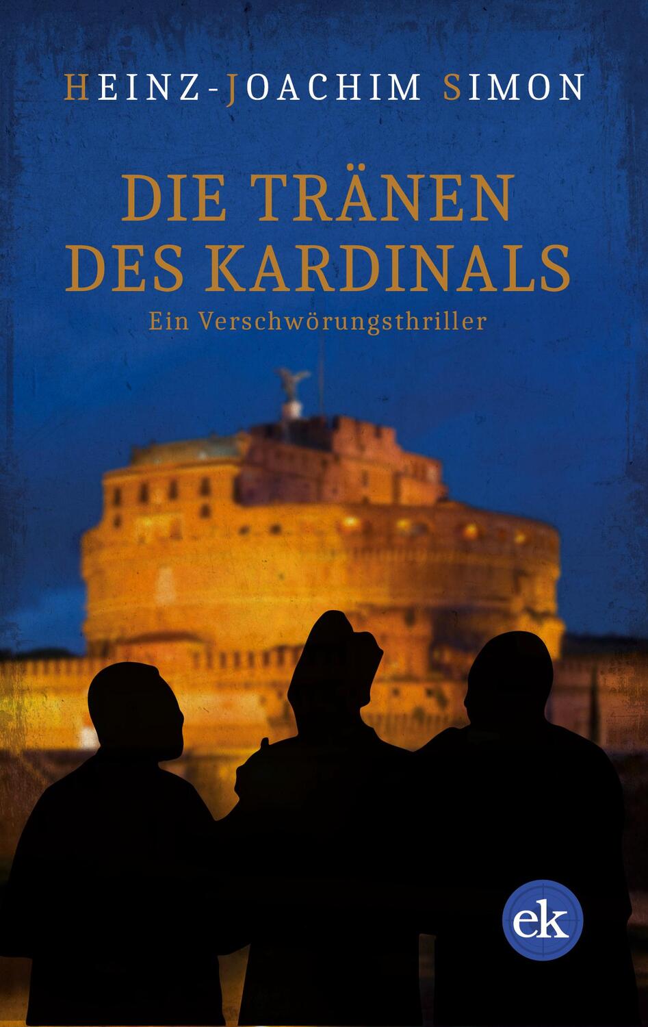 Cover: 9783946734802 | Die Tränen des Kardinals | Ein Verschwörungsthriller | Simon | Buch