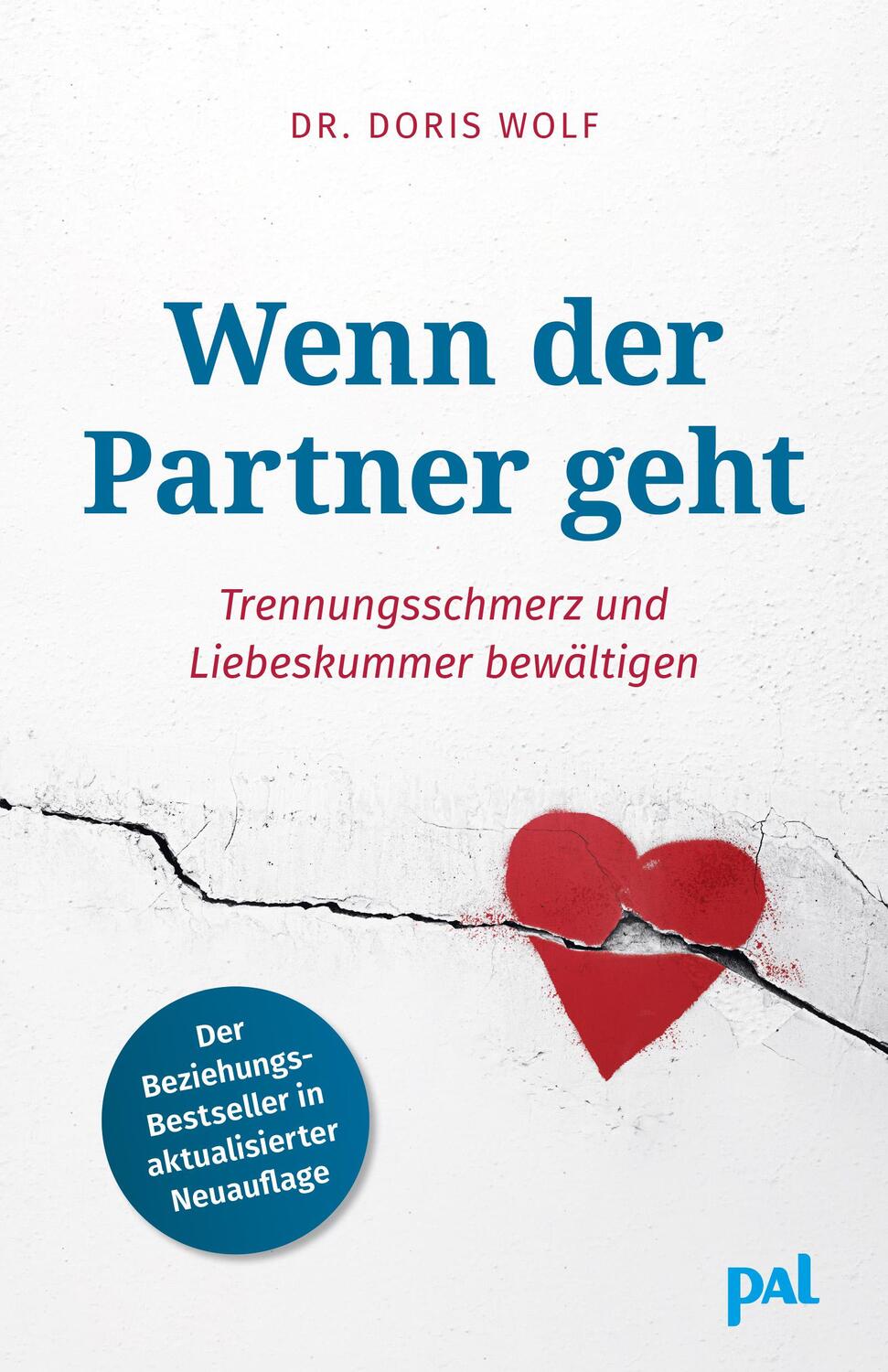 Cover: 9783910253162 | Wenn der Partner geht | Trennungsschmerz und Liebeskummer bewältigen.