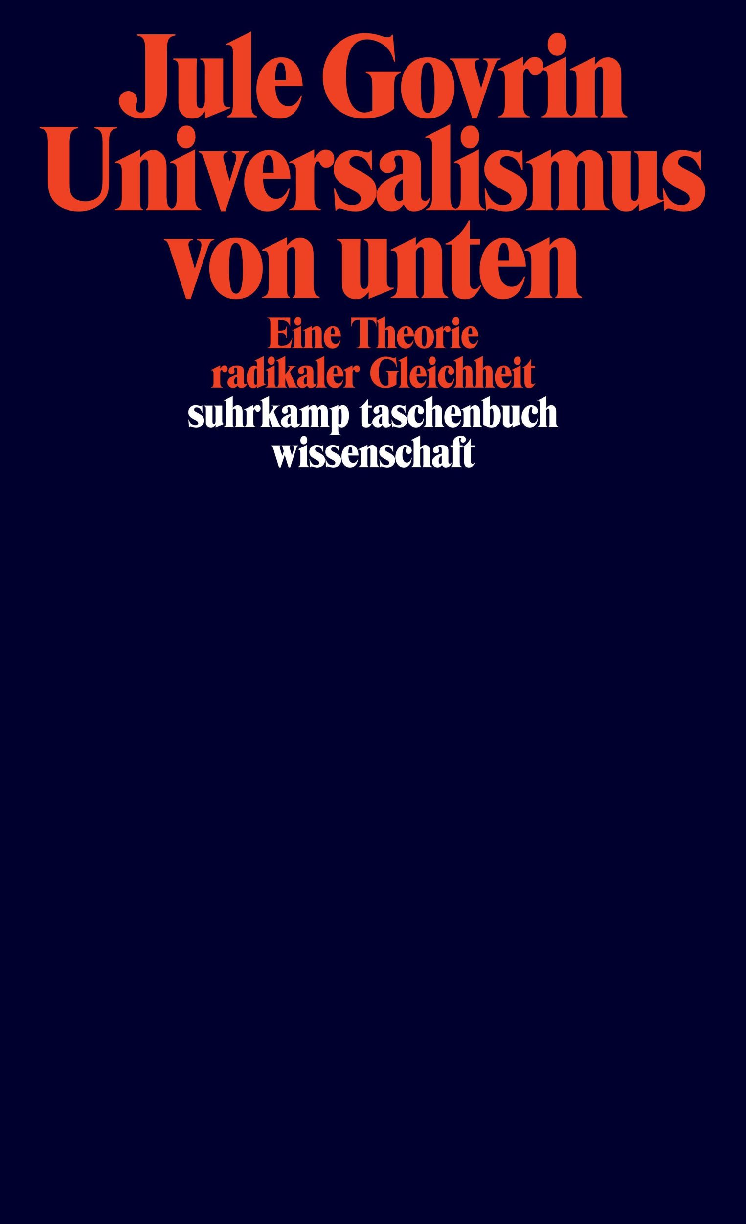 Cover: 9783518300565 | Universalismus von unten | Eine Theorie radikaler Gleichheit | Govrin