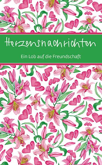 Cover: 9783987000799 | Herzensnachrichten | Ein Lob auf die Freundschaft | Taschenbuch | 2024