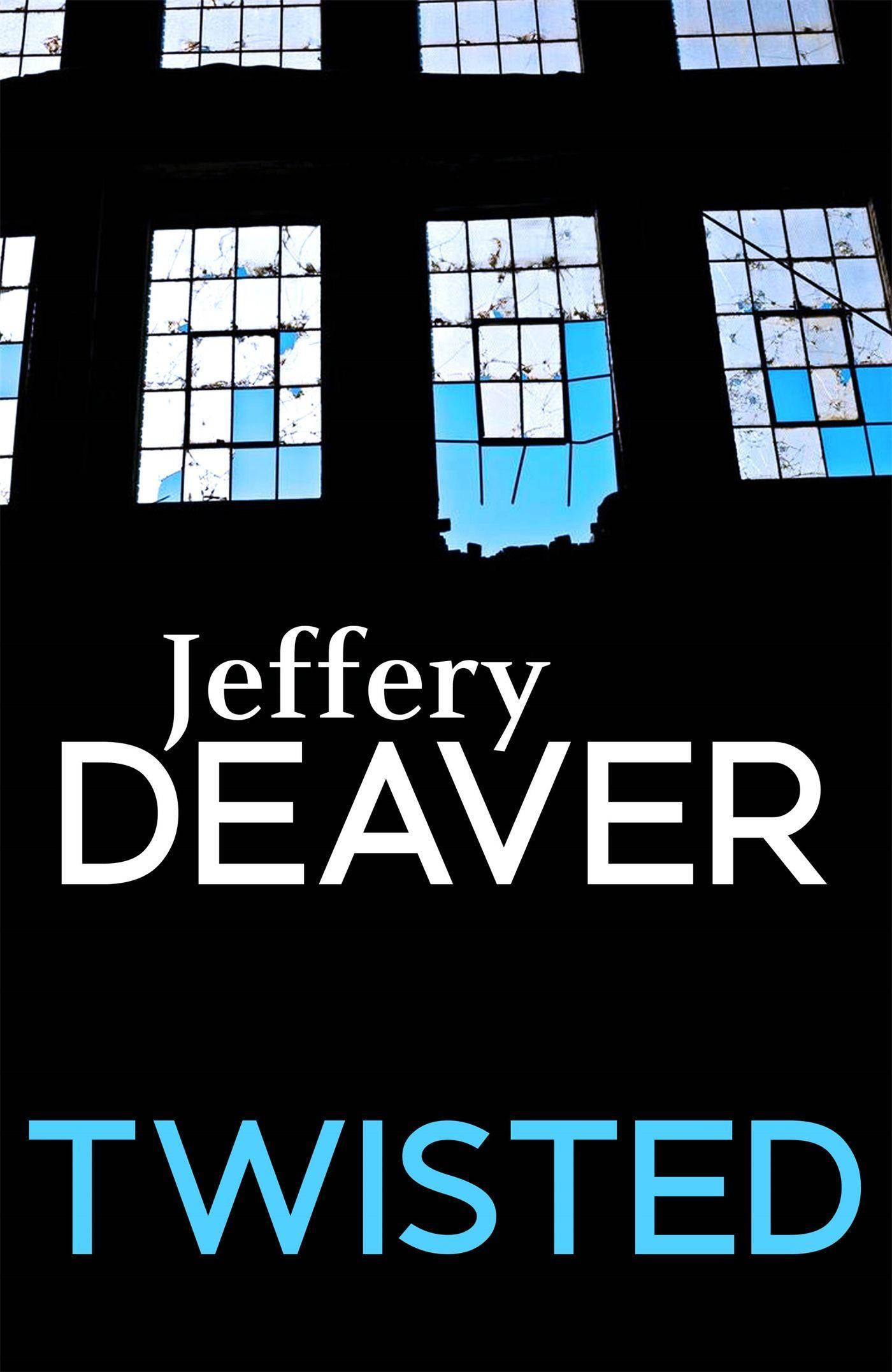 Cover: 9781473632080 | Twisted | Jeffery Deaver | Taschenbuch | Kartoniert / Broschiert