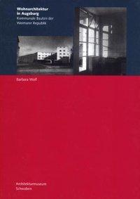 Cover: 9783496012504 | Wohnarchitektur in Augsburg | Barbara Wolf | Buch | 200 S. | Deutsch