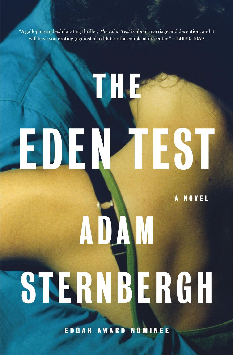 Cover: 9781250855664 | The Eden Test | A Novel | Adam Sternbergh | Buch | Gebunden | Englisch