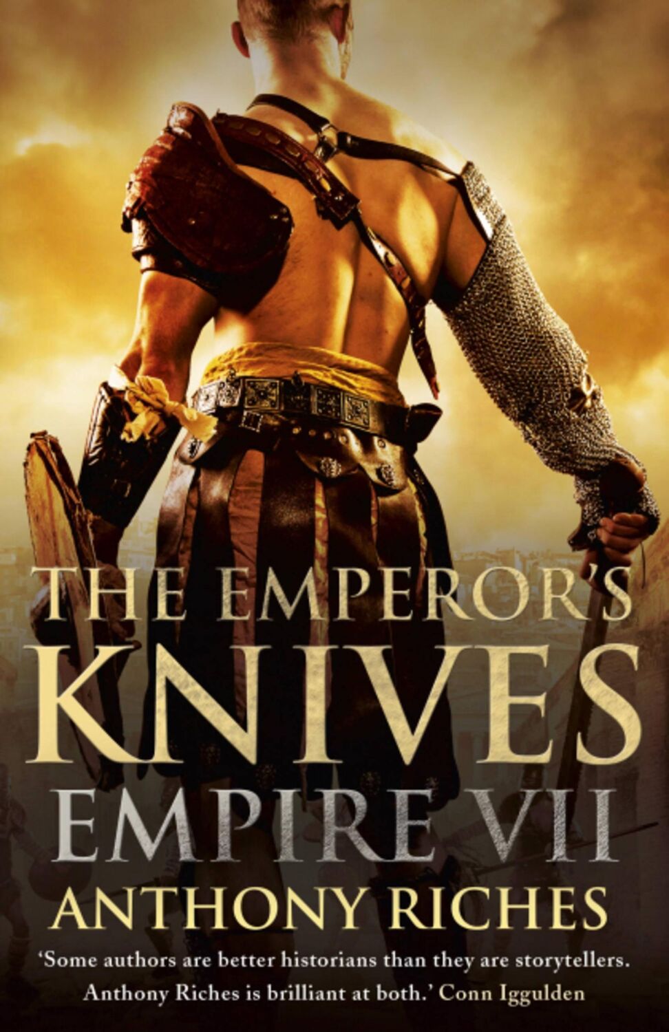 Cover: 9781444731958 | The Emperor's Knives: Empire VII | Anthony Riches | Taschenbuch | 2014