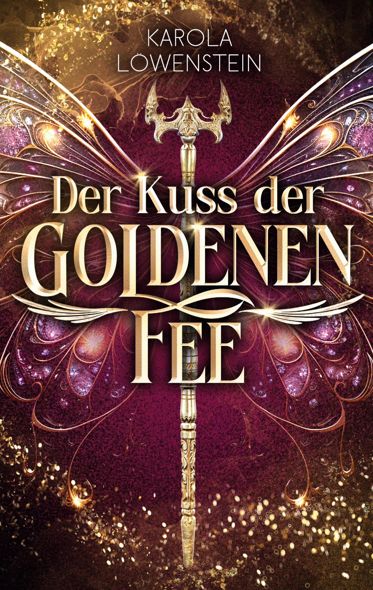 Cover: 9783769360226 | Der Kuss der Goldenen Fee | Karola Löwenstein | Taschenbuch | 342 S.