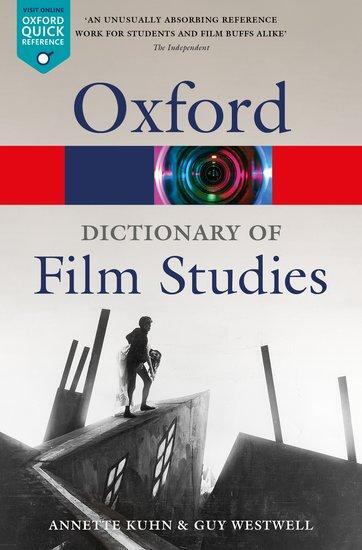 Cover: 9780198832096 | A Dictionary of Film Studies | Annette Kuhn (u. a.) | Taschenbuch