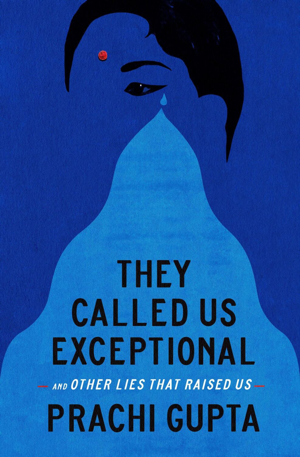 Cover: 9780593442982 | They Called Us Exceptional | And Other Lies That Raised Us | Gupta