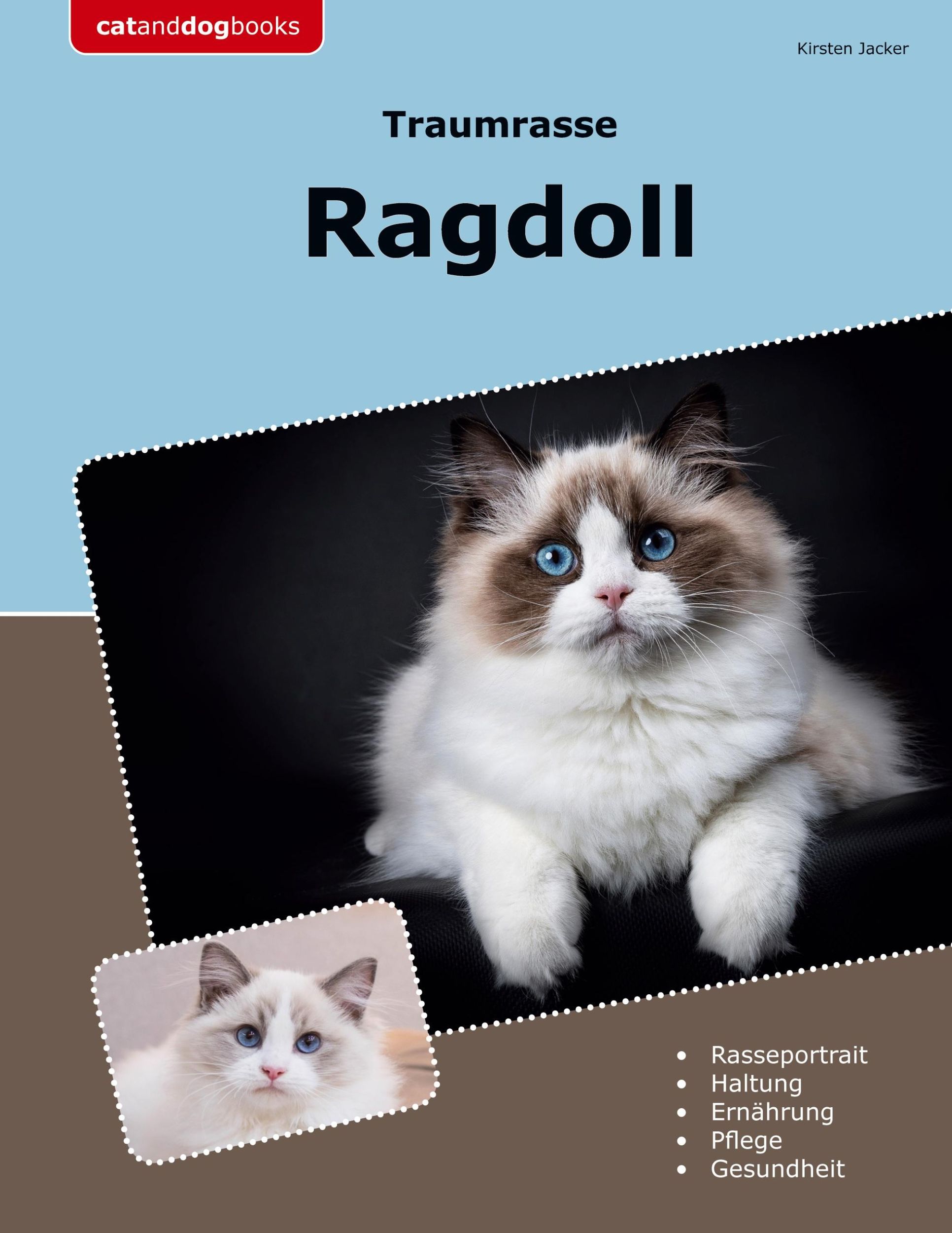 Cover: 9783758332098 | Traumrasse Ragdoll | Kirsten Jacker | Taschenbuch | Paperback | 170 S.