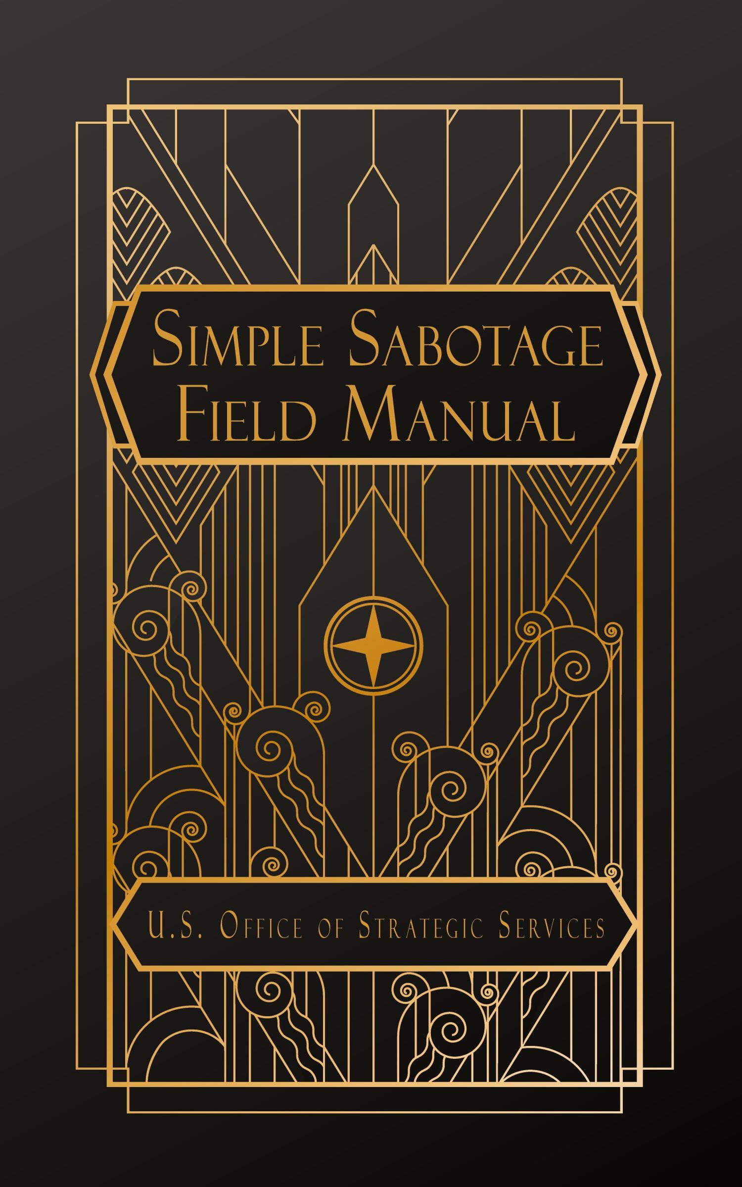 Cover: 9798330263400 | Simple Sabotage Field Manual | U. S. Ofc of Strategic Services | Buch