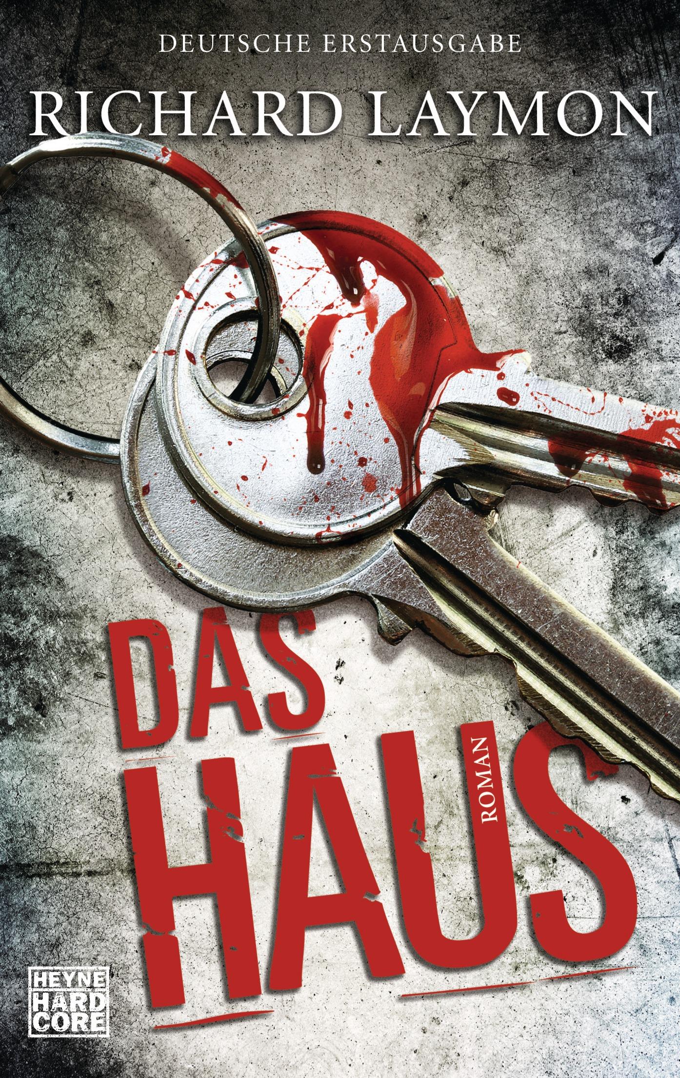 Cover: 9783453676480 | Das Haus | Richard Laymon | Taschenbuch | 288 S. | Deutsch | 2016