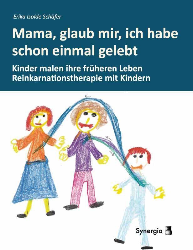 Cover: 9783944615257 | Mama, glaub, mir, ich habe schon einmal gelebt | Erika Isolde Schäfer