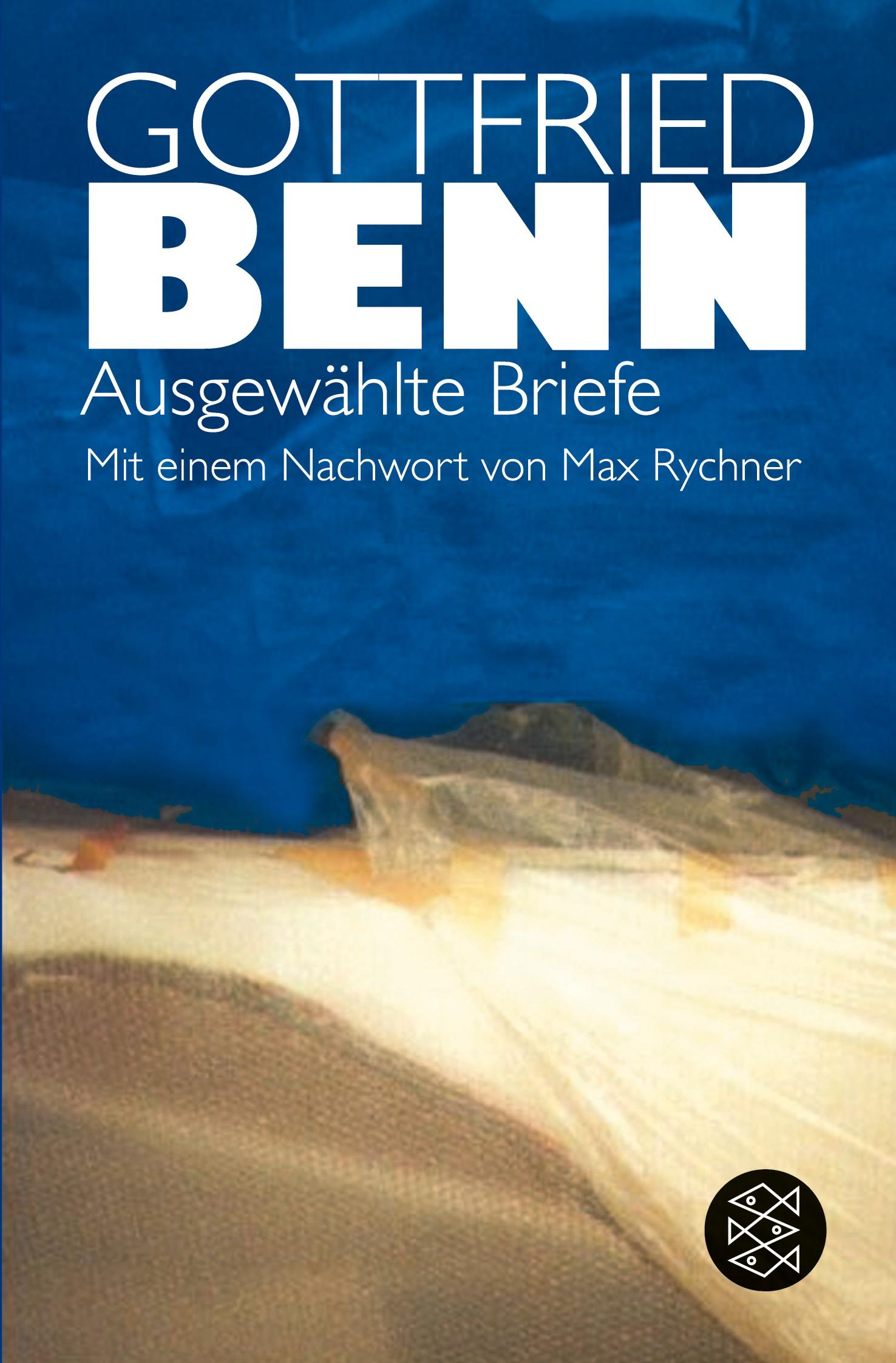 Cover: 9783596254651 | Ausgewählte Briefe | Gottfried Benn | Taschenbuch | 266 S. | Deutsch