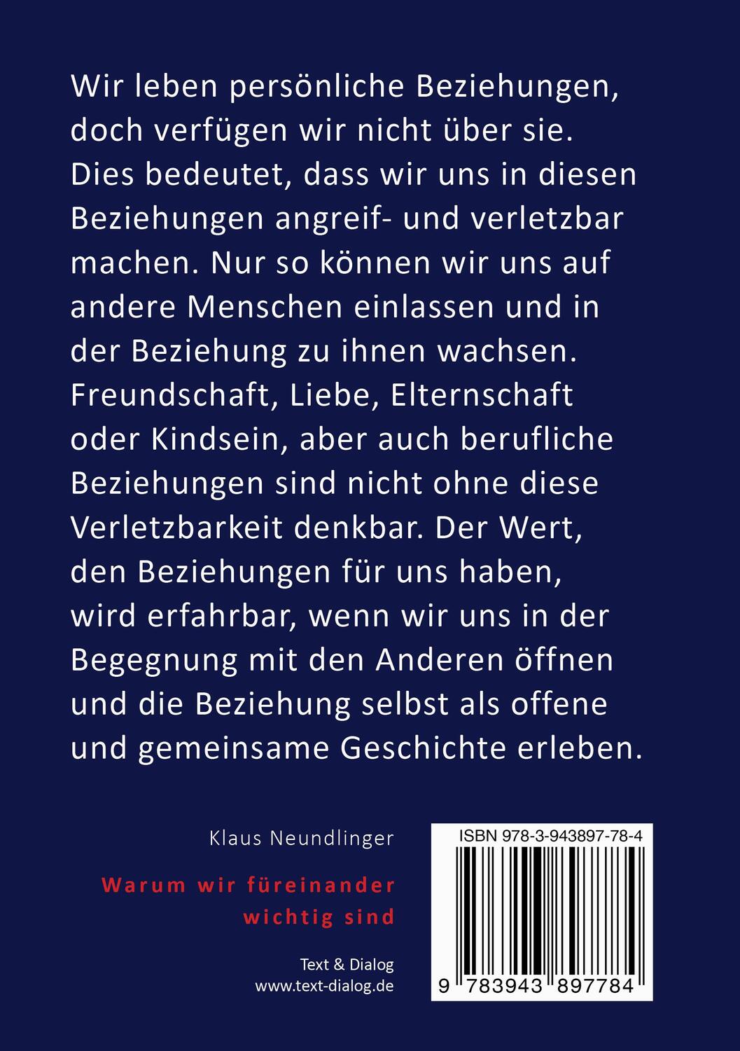 Rückseite: 9783943897784 | Warum wir füreinander wichtig sind | Klaus Neundlinger | Taschenbuch