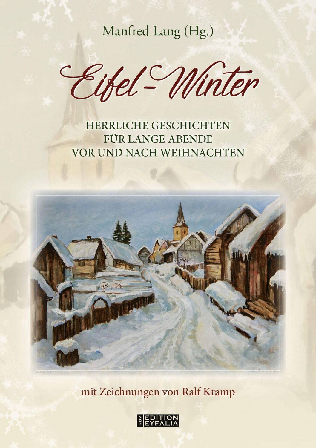 Cover: 9783954416431 | Eifel-Winter | Ulrich Mehler | Taschenbuch | Edition Eyfalia | 312 S.